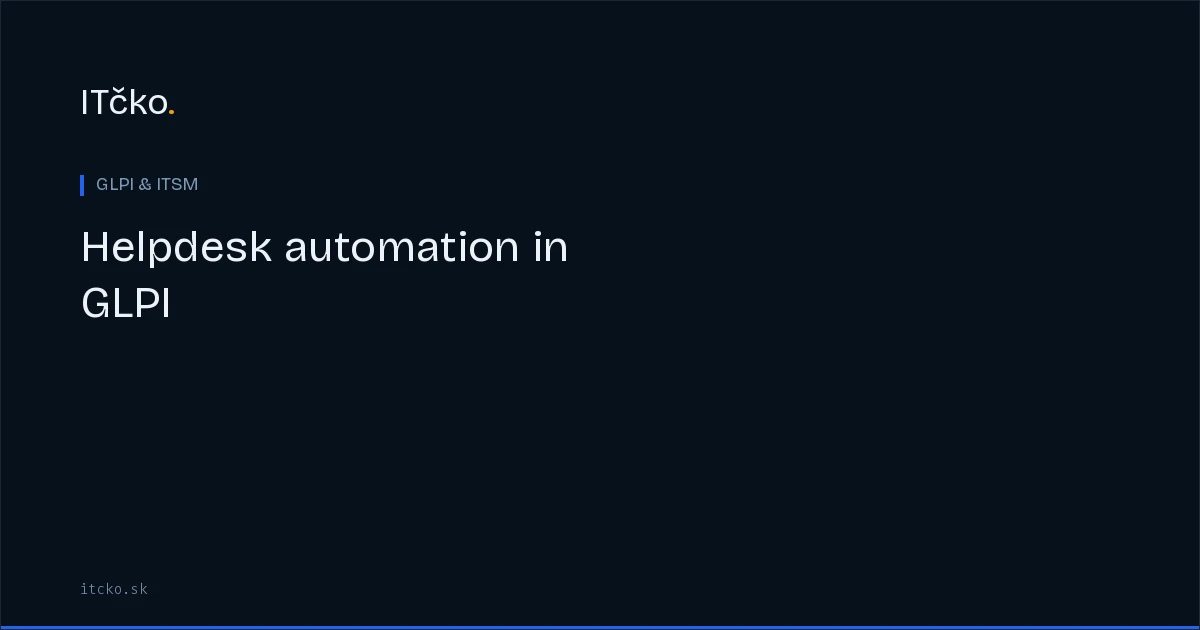 Helpdesk automation in GLPI: ticket categorization and routing