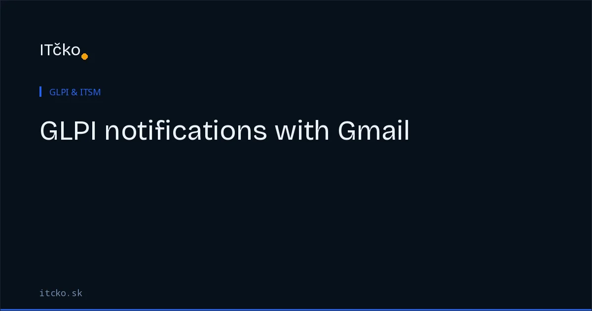 GLPI notifications with Gmail