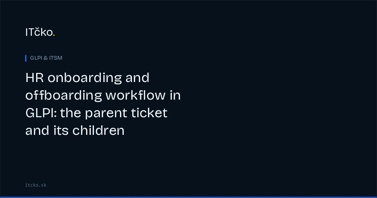 HR onboarding and offboarding workflow in GLPI
