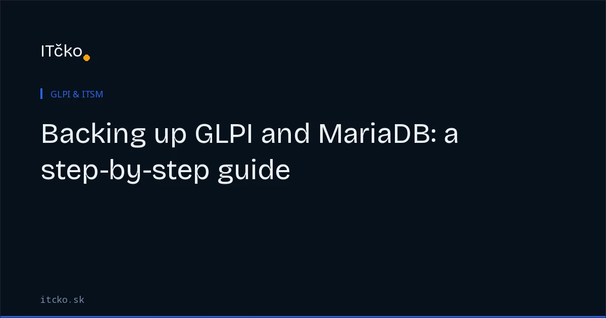 Backing up GLPI: files, MariaDB database, and cron-driven automation