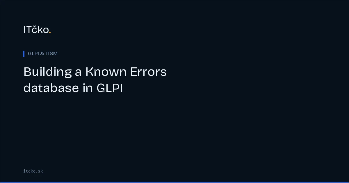 Building a Known Errors database in GLPI