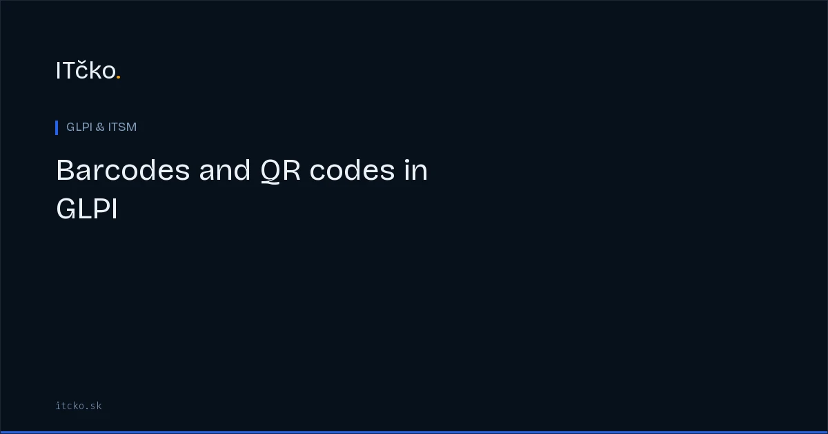 Barcodes and QR codes in GLPI: label printing and physical audits